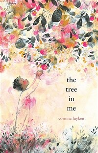 (The) tree in me