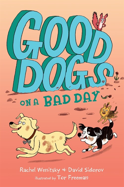 Good Dogs on a Bad Day (Hardcover)