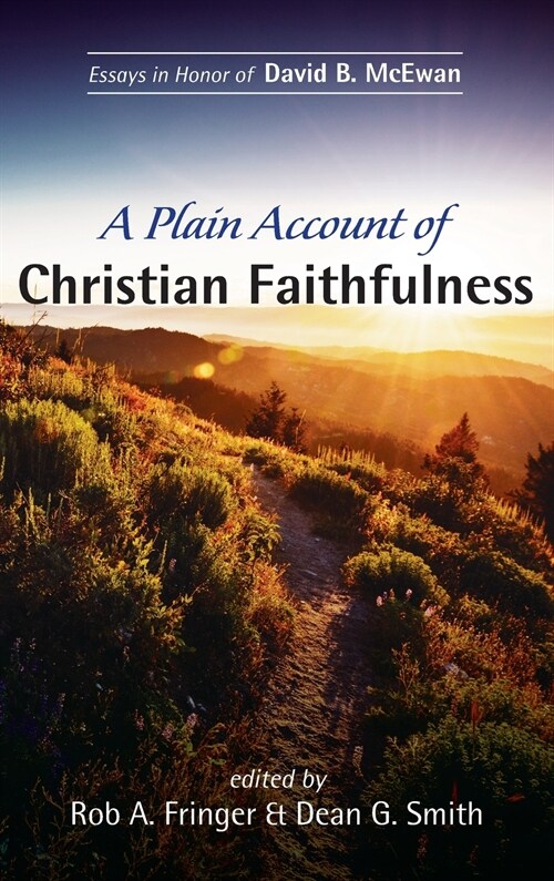 A Plain Account of Christian Faithfulness (Hardcover)