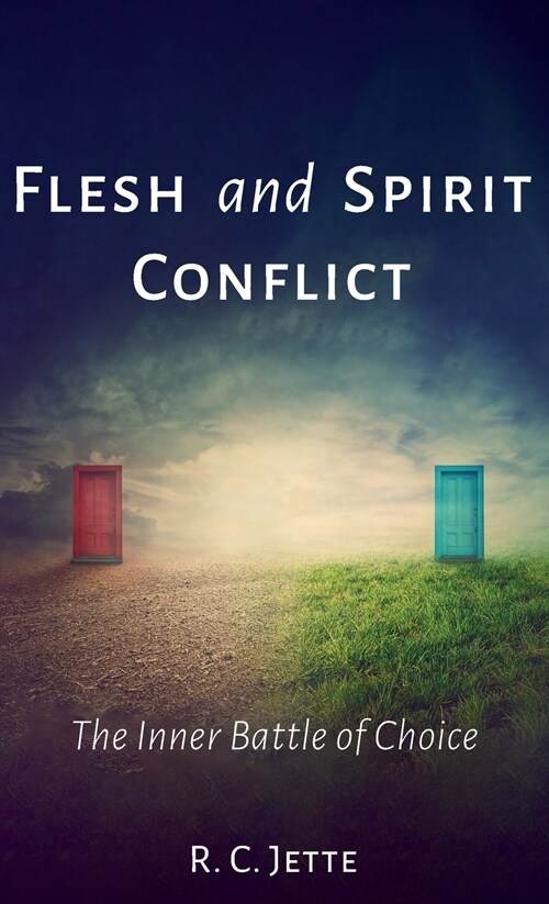 Flesh and Spirit Conflict (Hardcover)