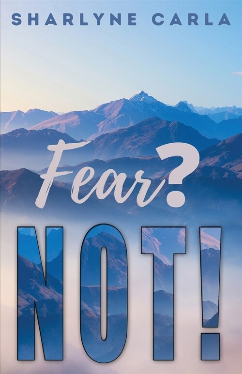 Fear? NOT! (Paperback)