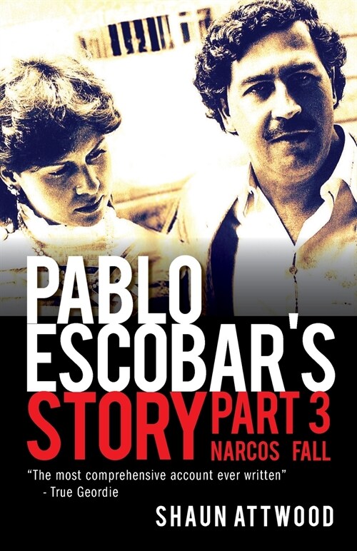 Pablo Escobars Story 3 (Paperback)