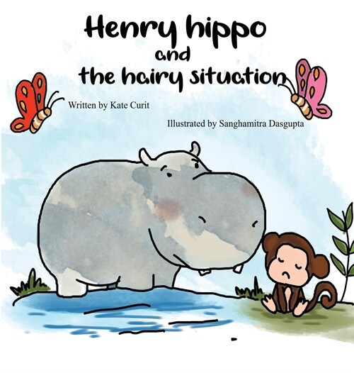 Henry the Hippo and the Hairy Situation (Hardcover)