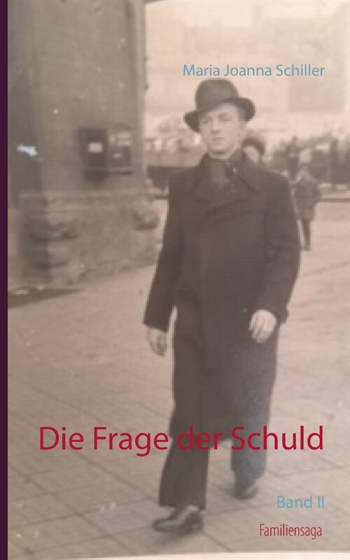 Die Frage der Schuld: Band II (Paperback)