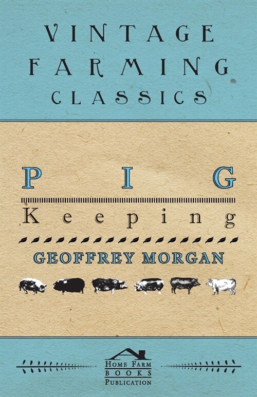 Pig Keeping (Paperback)