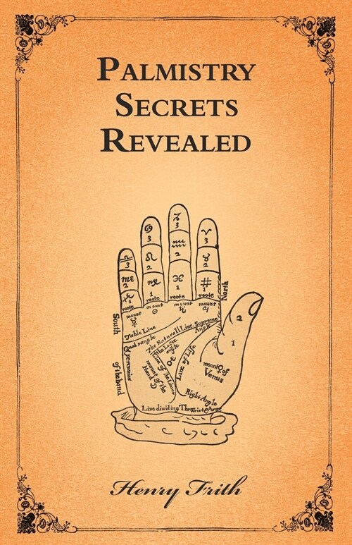 Palmistry Secrets Revealed (Paperback)