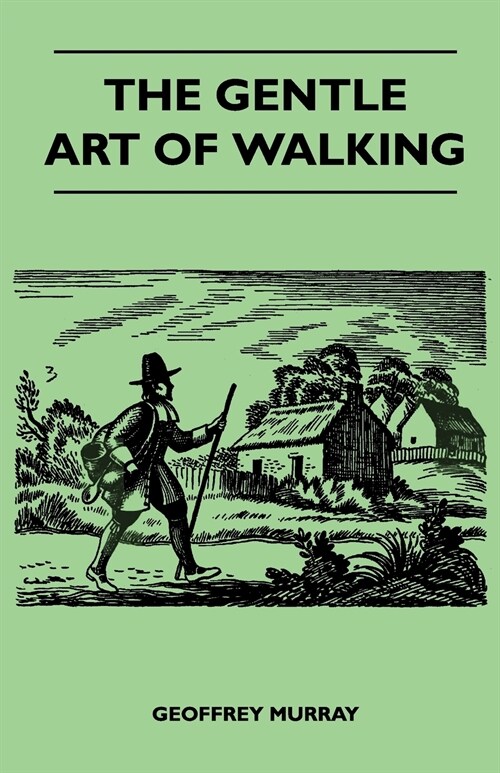 The Gentle Art of Walking (Paperback)