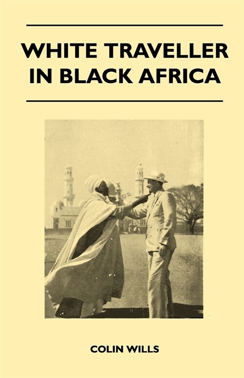 White Traveller in Black Africa (Paperback)