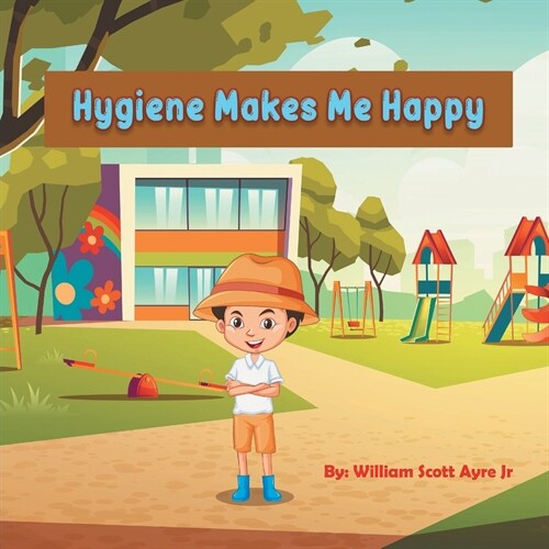 Hygiene Makes Me Happy (Paperback)