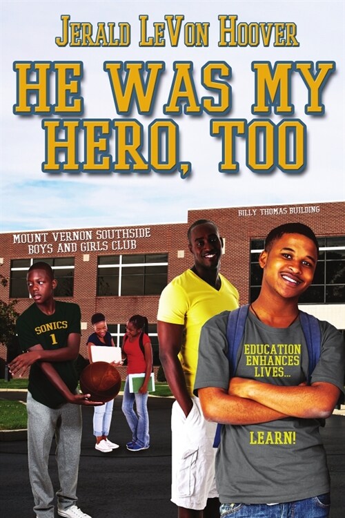 He Was My Hero, Too: The Hero Book Series 2 (Paperback)