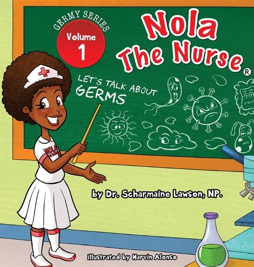 Nola The Nurse: Lets Talk About Germs (Hardcover, The Germy Serie)