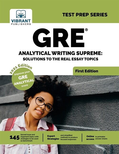 GRE Analytical Writing Supreme: Solutions to Real Essay Topics (Paperback)