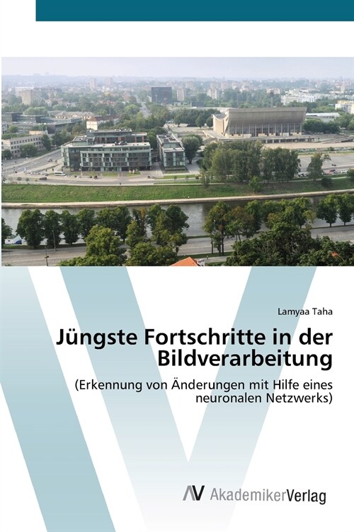 J?gste Fortschritte in der Bildverarbeitung (Paperback)