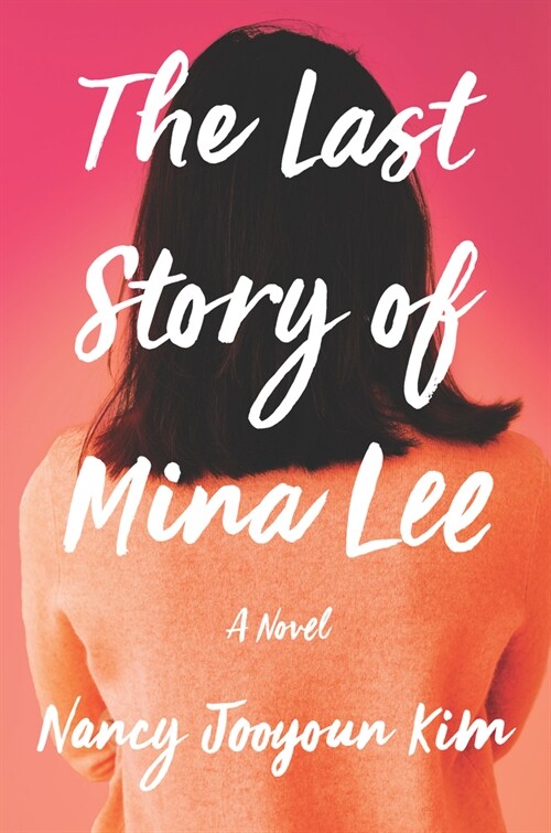 The Last Story of Mina Lee (Paperback, Original)