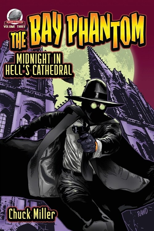 The Bay Phantom-Midnight in Hells Cathedral (Paperback)