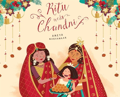 Ritu Weds Chandni (Hardcover)