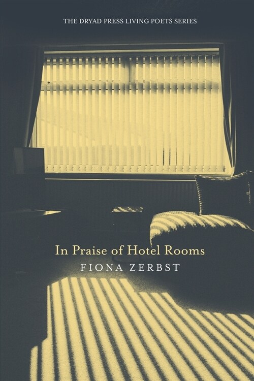 In Praise of Hotel Rooms (Paperback)