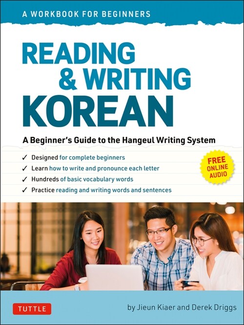Reading and Writing Korean: A Workbook for Self-Study: A Beginners Guide to the Hangeul Writing System (Free Online Audio and Printable Flash Cards) (Paperback)