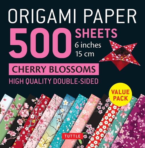 Origami Paper 500 Sheets Cherry Blossoms 6 (15 CM): Tuttle Origami Paper: High-Quality Double-Sided Origami Sheets Printed with 12 Different Patterns (Loose Leaf)