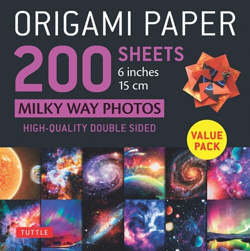 Origami Paper 200 Sheets Milky Way Photos 6 (15 CM): Tuttle Origami Paper: High-Quality Double Sided Origami Sheets Printed with 12 Different Photogr (Loose Leaf)