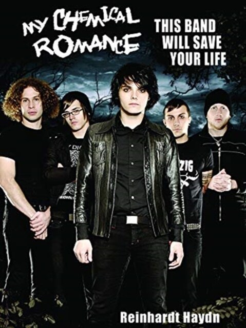 My Chemical Romance : This Band Will Save Your Life (Paperback)