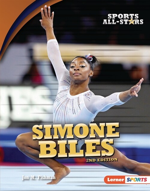 Simone Biles, 2nd Edition (Library Binding, 2, Revised)