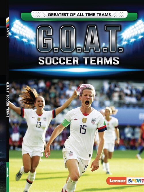 G.O.A.T. Soccer Teams (Paperback)