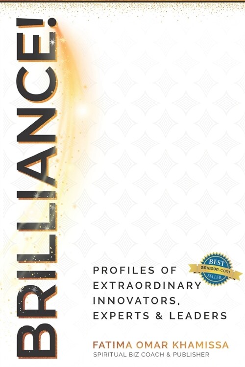 Brilliance: Expert Profiles of Innovators, Influencers and Experts (Paperback)
