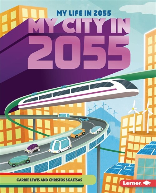 My City in 2055 (Paperback)