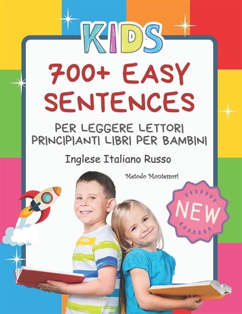 700+ Easy Sentences Per Leggere Lettori Principianti Libri Per Bambini Inglese Italiano Russo Metodo Montessori: Illustrating childrens books jumbo p (Paperback)