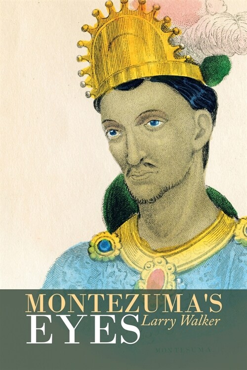 Montezumas Eyes (Paperback)