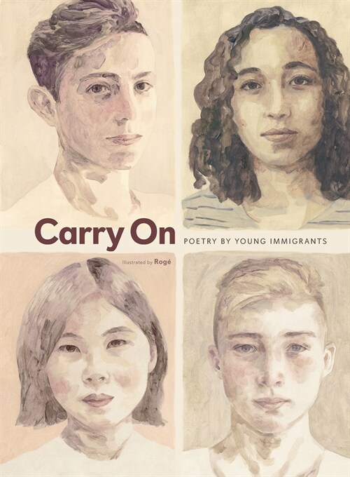 Carry on: Poetry by Young Immigrants (Hardcover)