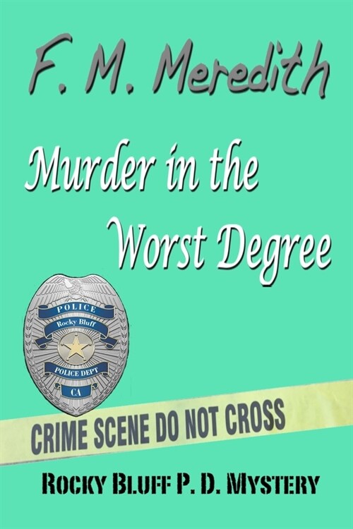 Murder in the Worst Degree (Paperback)