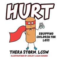Hurt: Equipping Children for Loss (Paperback)
