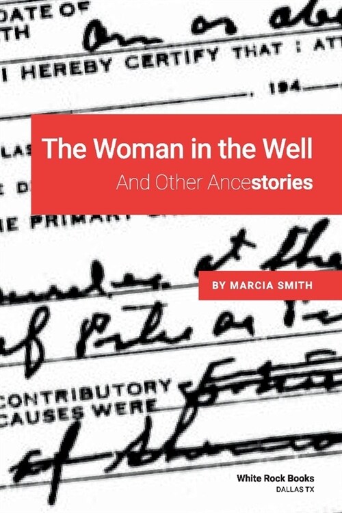 The Woman in the Well: And Other Ancestories (Paperback)