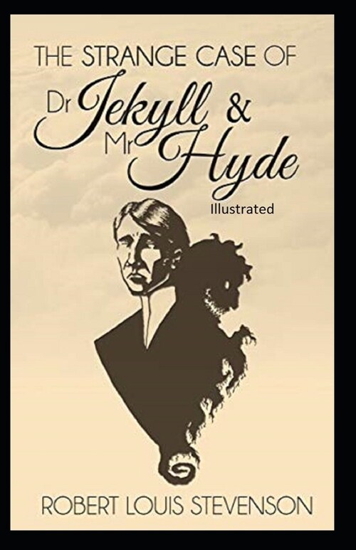 Strange Case of Dr Jekyll and Mr Hyde Illustrated (Paperback)