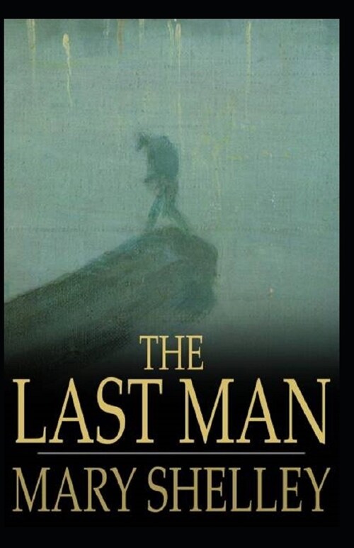 The Last Man Annotated (Paperback)