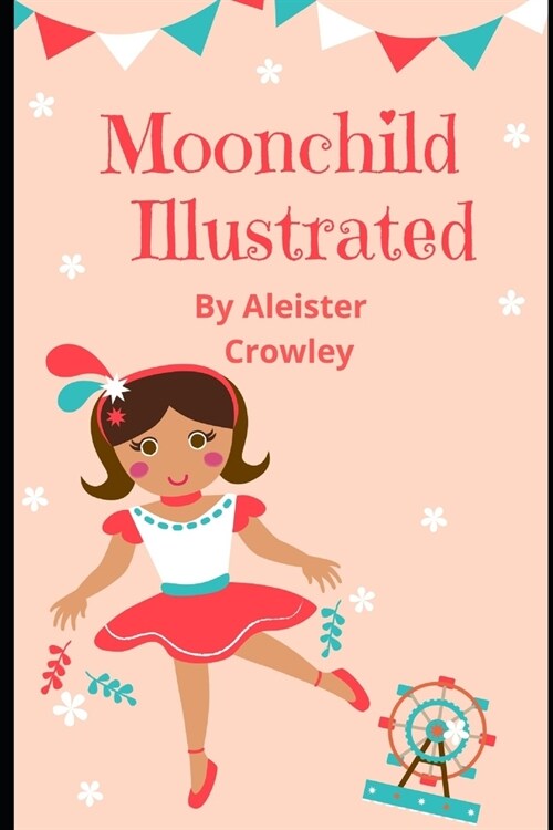 Moonchild Illustrated (Paperback)