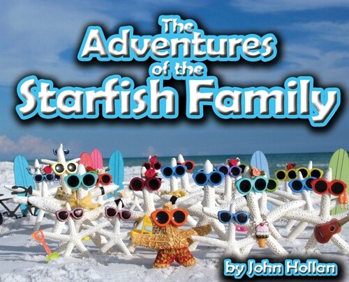 The Adventures of the Starfish Family (Hardcover)
