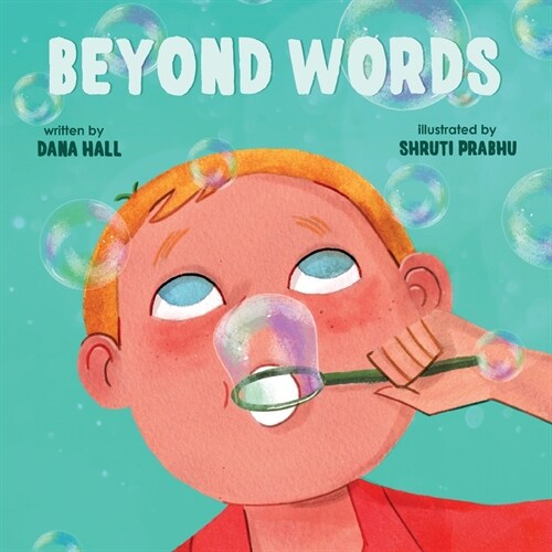 Beyond Words: A Childs Journey Through Apraxia (Paperback)