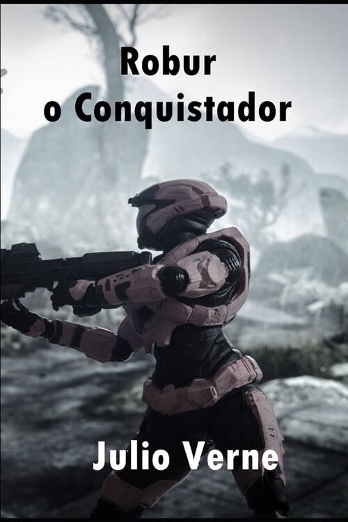 Robur o Conquistador (Paperback)