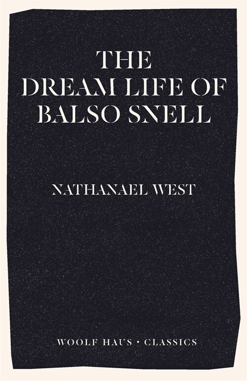 The Dream Life of Balso Snell (Paperback)