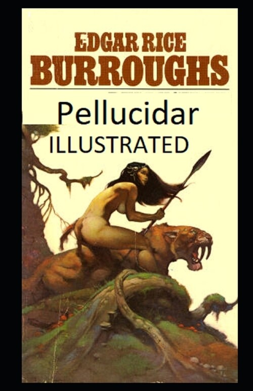 Pellucidar Illustrated (Paperback)