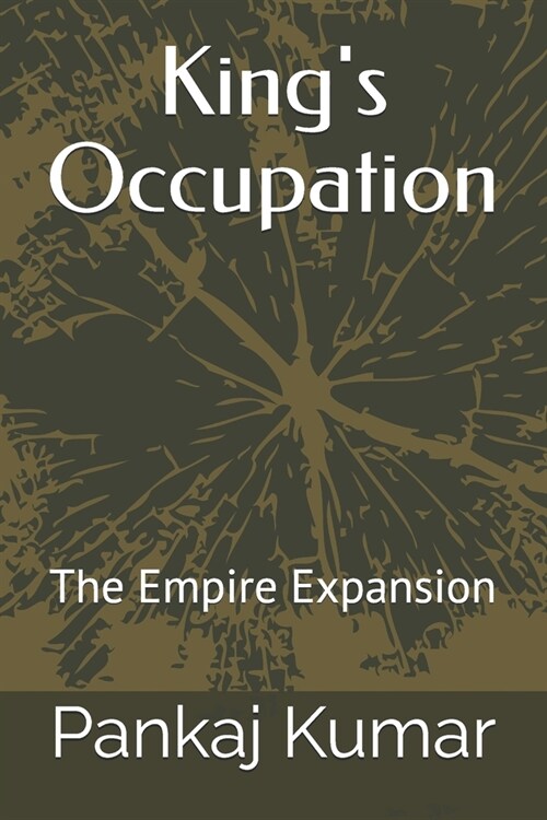 Kings Occupation: The Empire Expansion (Paperback)