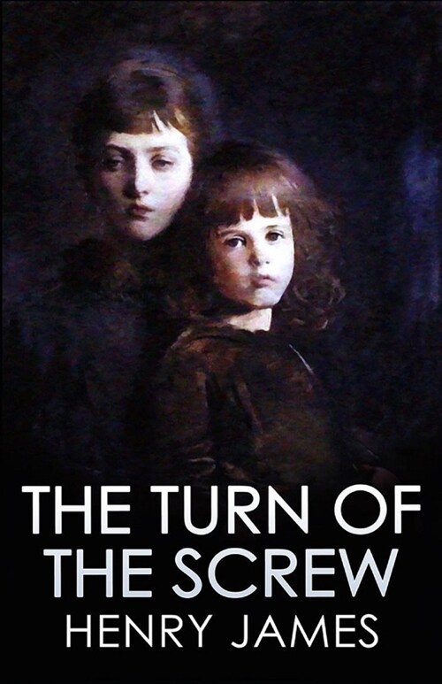 The Turn of the Screw Illustrated (Paperback)