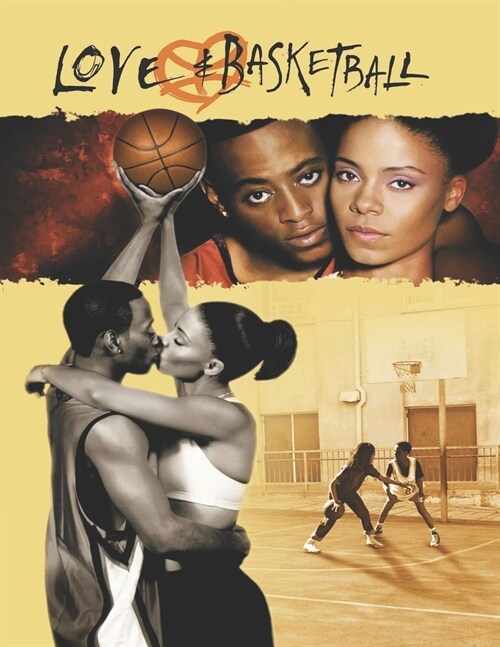 Love And Basketball: Screenplay (Paperback)