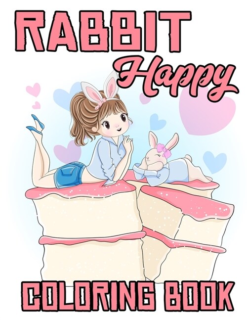 Rabbit Happy Coloring Book (Paperback)