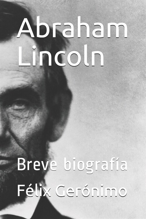 Abraham Lincoln: Breve biograf? (Paperback)