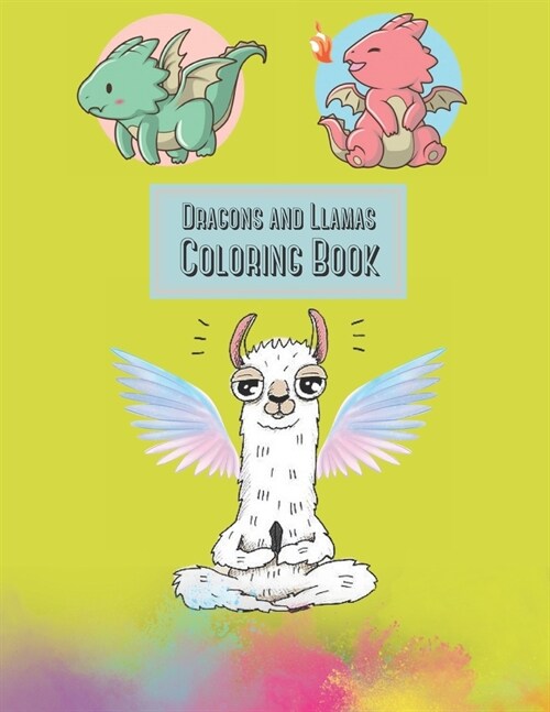 Dragons And Llamas Coloring Book (Paperback)