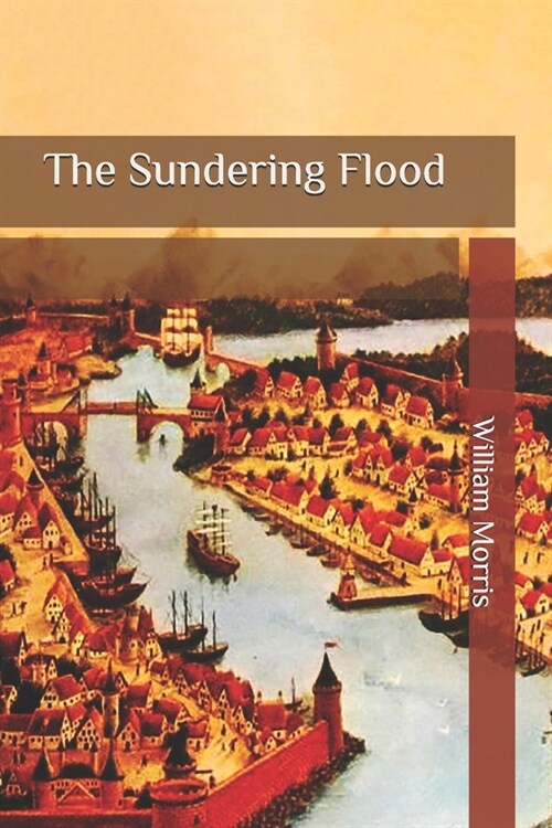 The Sundering Flood (Paperback)